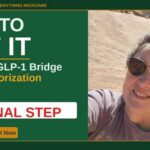 Medicare GLP-1 Bridge — Getting your Prescription and Filling It, The Final Step (2026)